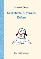 Szeretettel üdvözöl: Bálna (2021)