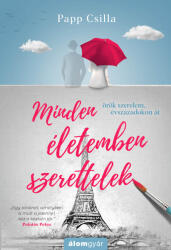 Minden életemben szerettelek (2021)