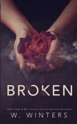 Broken: A Dark Romance - Willow Winters (2016)