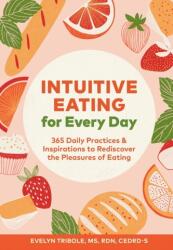 Intuitive Eating for Every Day (2021)