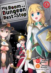 My Room is a Dungeon Rest Stop (Manga) Vol. 4 (ISBN: 9781645057819)