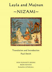 Layla and Majnun: Nizami - Paul Smith (ISBN: 9781500423933)
