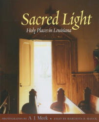 Sacred Light - A. J. Meek, Marchita B. Mauck, A. J. Meek (ISBN: 9781604737417)
