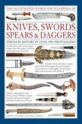 Illustrated World Encyclopedia of Knives, Swords, Spears & Daggers - Harvey J S Withers (ISBN: 9780754831952)