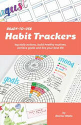 Ready-to-Use Habit Trackers - Rachel Watts (2019)