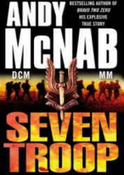 Seven Troop - Andy McNab (ISBN: 9780552158664)