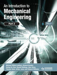 Introduction to Mechanical Engineering: Part 2 - Michael Clifford (ISBN: 9780340939963)