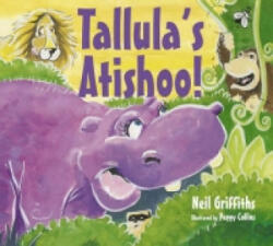 Tallula's Atishoo! - Neil Griffiths (ISBN: 9781905434121)