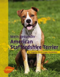 Mein gesunder American Staffordshire Terrier - Robert Williams (ISBN: 9783818600143)