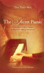 Secret Piano - ZHU XIAO-MEI (ISBN: 9781611090772)