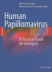 Human Papillomavirus - Alberto Rosenblatt, Homero G. de Campos Guidi (ISBN: 9783540709732)