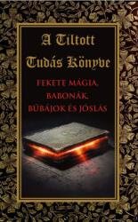 A tiltott tudás könyve (ISBN: 9786155032509)