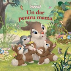 Disney. Iepurasi. Un dar pentru mama (ISBN: 9786060734932)