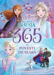 Disney. Regatul de gheata. 365 de povesti de seara (ISBN: 9786060734796)