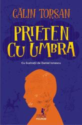Prieten cu umbra (ISBN: 9789734684366)