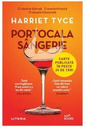 Portocala sangerie - Harriet Tyce (ISBN: 9786063372421)