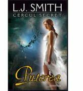 Puterea, volumul 3 - Seria Cercul Secret (ISBN: 9789731283586)