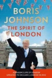 Spirit of London - Boris Johnson (ISBN: 9780007511174)