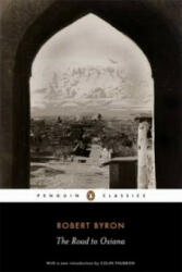 Road to Oxiana - Robert Byron (ISBN: 9780141442099)