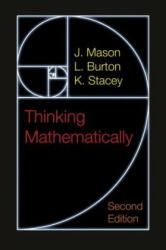 Thinking Mathematically - J Mason (ISBN: 9780273728917)