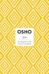 Osho Rajneesh - Joy - Osho Rajneesh (ISBN: 9780312538576)