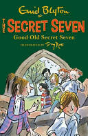 Secret Seven: Good Old Secret Seven - Book 12 (ISBN: 9781444913545)
