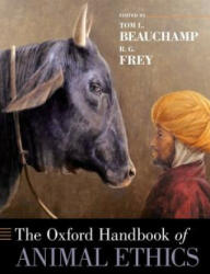Oxford Handbook of Animal Ethics - Tom L. Beauchamp, R. G. Frey (ISBN: 9780199351978)