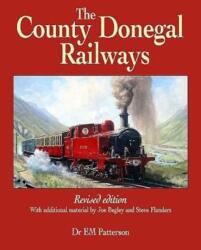 The County Donegal Railways (ISBN: 9781780730554)