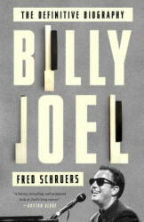 Billy Joel - Fred Schruers (ISBN: 9780804140218)