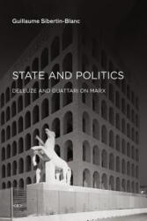 State and Politics - Guillaume Sibertin-Blanc (ISBN: 9781584351764)