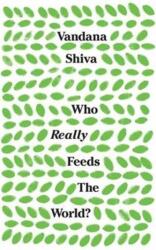 Who Really Feeds the World? (ISBN: 9781783608225)