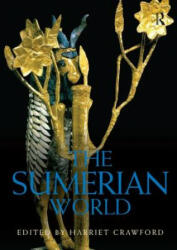 Sumerian World - Harriet Crawford (ISBN: 9781138238633)