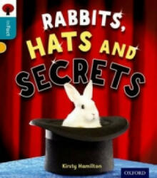Oxford Reading Tree inFact: Level 9: Rabbits, Hats and Secrets - Kirsty Hamilton (ISBN: 9780198308133)