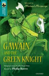 Oxford Reading Tree TreeTops Greatest Stories: Oxford Level 16: Gawain and the Green Knight (ISBN: 9780198306115)
