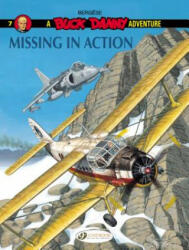 Buck Danny 7 - Missing in Action - Francis Bergese (ISBN: 9781849183437)
