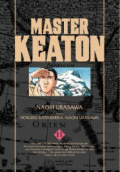 Master Keaton, Vol. 11 - Naoki Urasawa, Hokusei Katsushika (ISBN: 9781421583792)