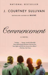 Commencement - J. Courtney Sullivan (ISBN: 9780307454966)
