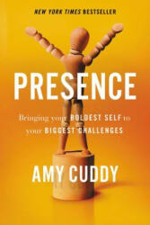 Presence - Amy Cuddy (ISBN: 9780316256575)