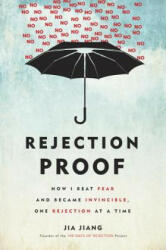 Rejection Proof - Jia Jiang (ISBN: 9780804141383)