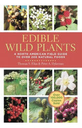 Edible Wild Plants - Thomas S. Elias, Peter A. Dykeman (ISBN: 9781402767159)