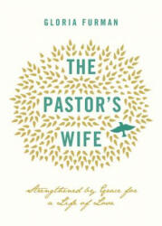 Pastor's Wife - Gloria Furman (ISBN: 9781433543838)