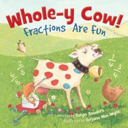 Whole-y Cow: Fractions Are Fun (ISBN: 9781585364602)