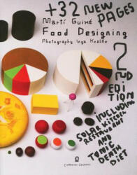Marti Guixe Food Designing: 2nd Edition - Octavi Rofes, Jeffrey Swartz, Beppe Finessi (ISBN: 9788875705053)