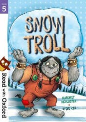 Read with Oxford: Stage 5: Snow Troll - Margaret McAllister (ISBN: 9780192765277)