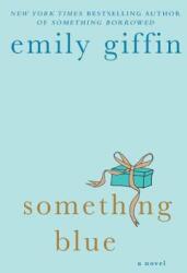 Something Blue (ISBN: 9780312548070)