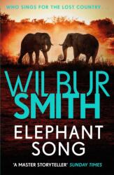 Elephant Song - Wilbur Smith (ISBN: 9781785766800)