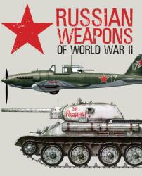 Russian Weapons of World War II (ISBN: 9781782746300)