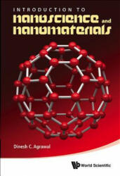 Introduction To Nanoscience And Nanomaterials - Dinesh C Agrawal (ISBN: 9789814397971)