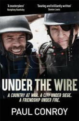 Under the Wire - Paul Conroy (ISBN: 9781787478275)