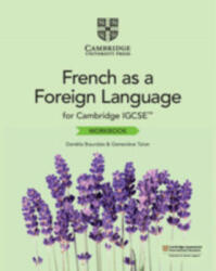 Cambridge IGCSE French as a Foreign Language Workbook - Daniele Bourdais, Genevieve Talon (ISBN: 9781108710091)
